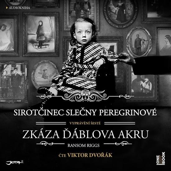 Sirotčinec slečny Peregrinové Zkáza Ďáblova akru