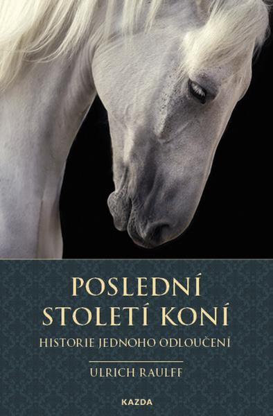 Levně Poslední století koní