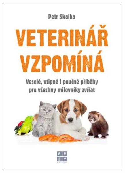Veterinář vzpomíná - 9788090810150