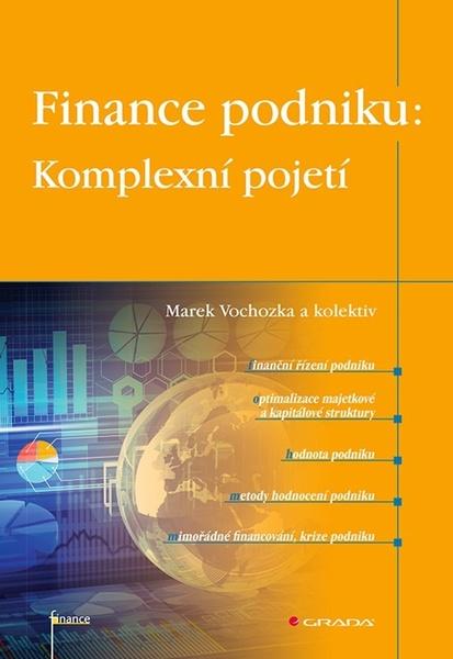 Finance podniku: Komplexní pojetí - 9788027132676