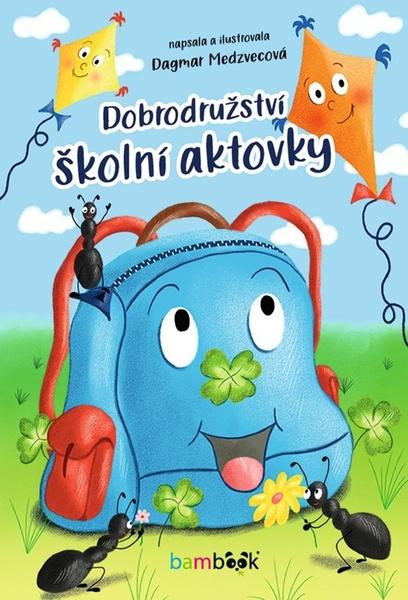 Dobrodružství školní aktovky - 9788027112982