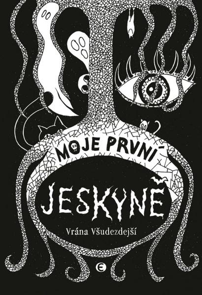 Levně Moje první jeskyně