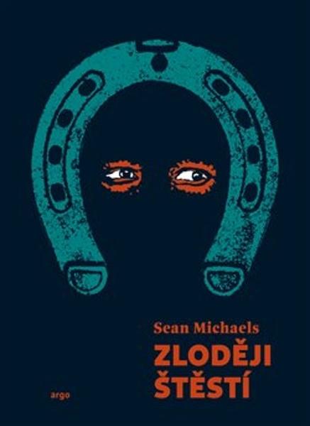 Levně Zloději štěstí