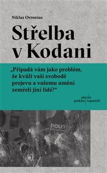 Levně Střelba v Kodani