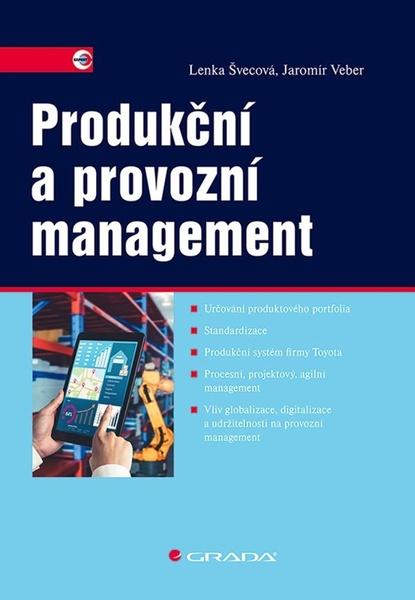 Produkční a provozní management - Jaromír Veber - 9788027113859