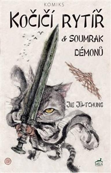 Levně Kočičí rytíř a soumrak démonů