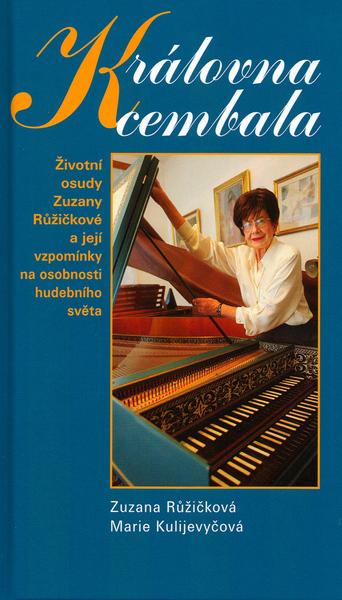 Královna cembala - Marie Kulijevyčová, Zuzana Růžičková - 8073602067