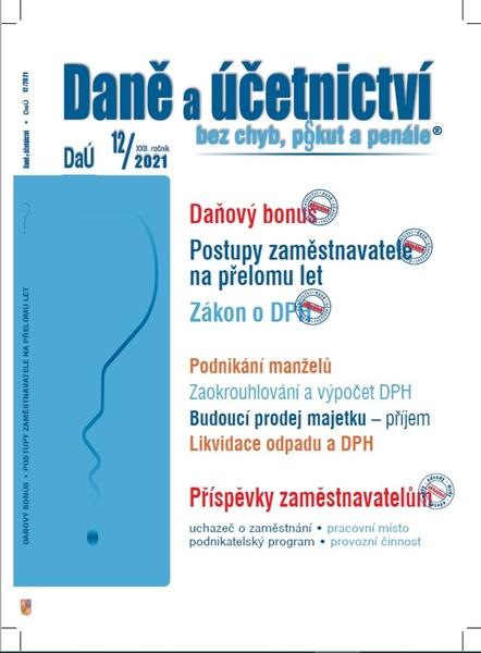 Daně a účetnictví bez chyb, pokut a penále  12/2021