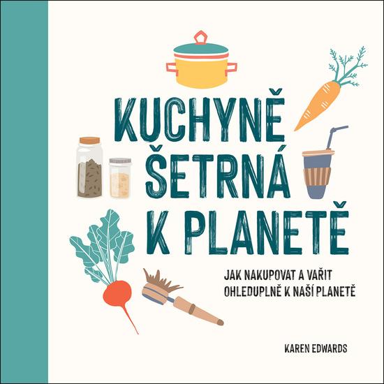 Levně Kuchyně šetrná k planetě