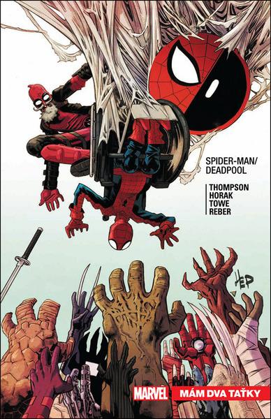 Levně Spider-Man/Deadpool Mám dva taťky