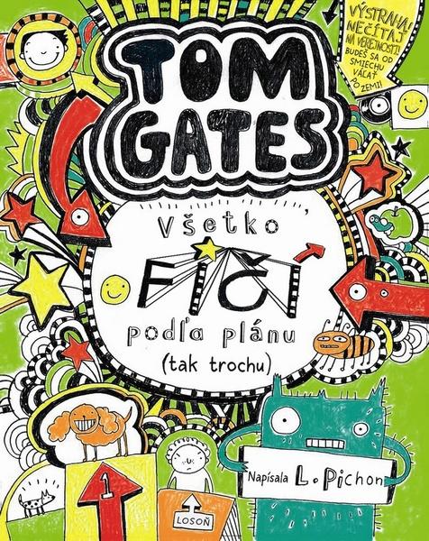 Tom Gates Všetko fičí podľa plánu (tak trochu) - 9788055610245