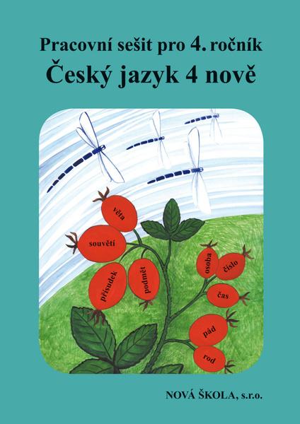 Český jazyk 4 nově Pracovní sešit pro 4. ročník - 9788076002890