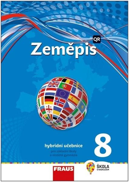 Levně Marada Miroslav, Hanus Martin, Havlíček Tomáš, Chromý Pavel, Matějček Tomáš - Zeměpis 8 - nová generace -- Hybridní učebnice