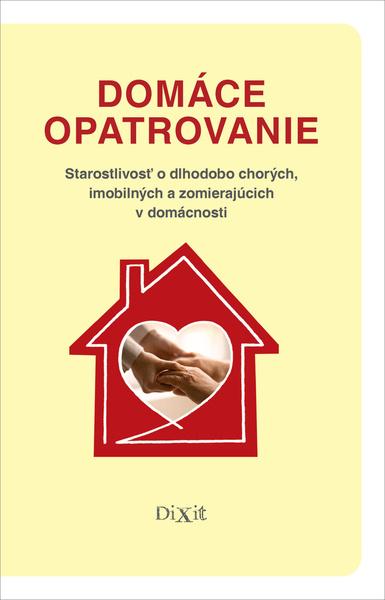 Levně Domáce opatrovanie
