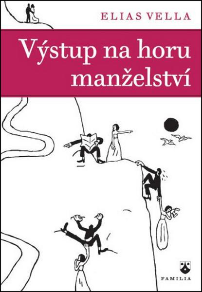 Výstup na horu manželství - 9788071957362