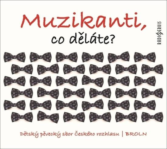 Levně Muzikanti, co děláte?