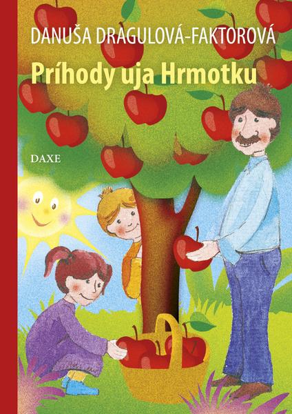 Levně Príhody uja Hrmotku