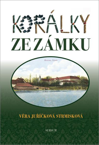 Korálky ze zámku - 9788073233693