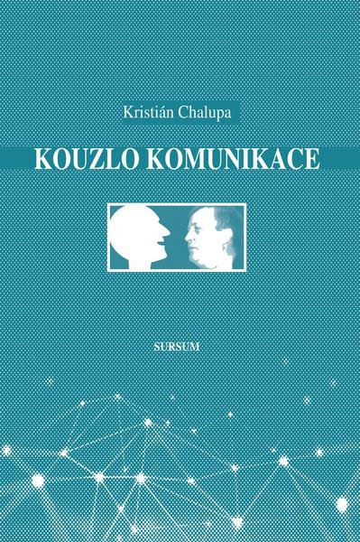 Kouzlo komunikace - 9788073233648