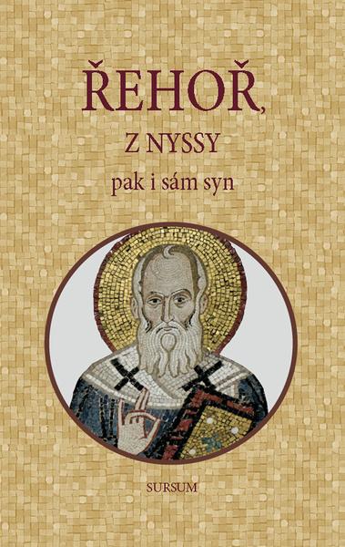 Řehoř z NYSSY pak i sám syn - 9788073233624