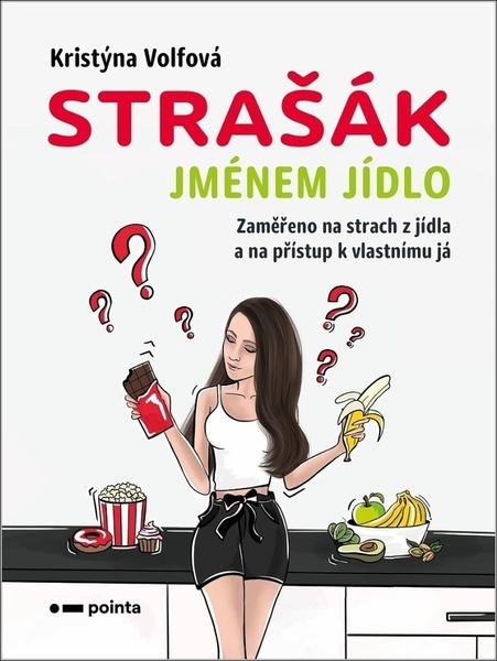 Levně Strašák jménem jídlo