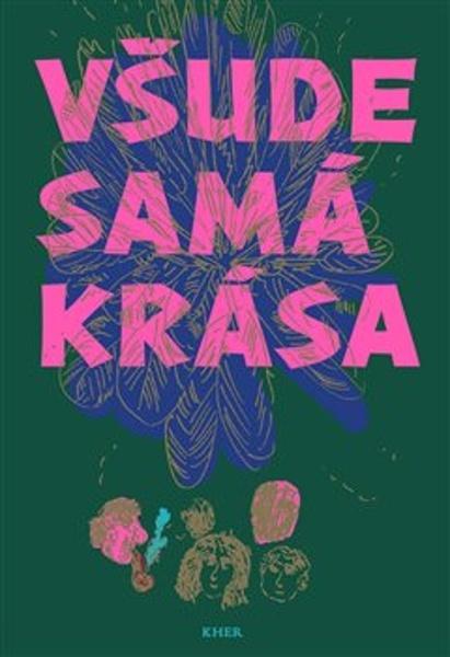 Všude samá krása - 9788087780251