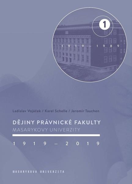 Dějiny Právnické fakulty Masarykovy univerzity 1919–2019 - 9788021092402