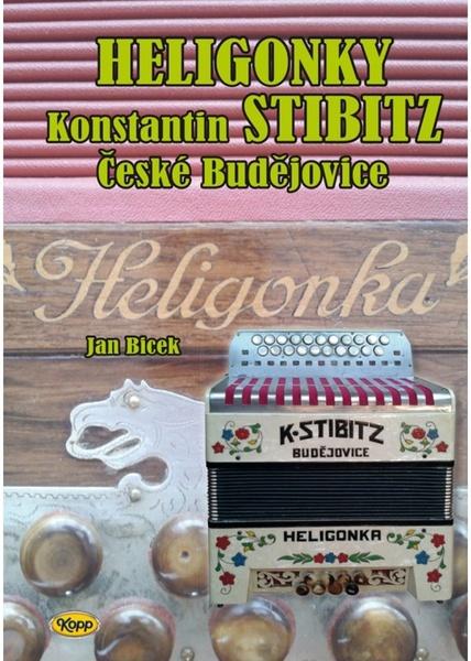 Levně HELIGONKY Konstantin STIBITZ České Budějovice