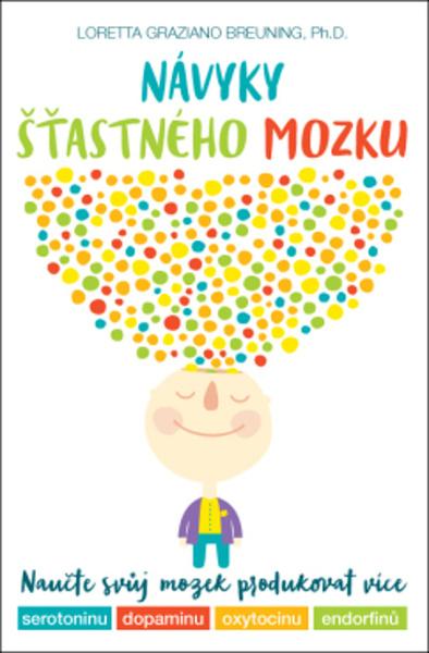 Levně Návyky šťastného mozku