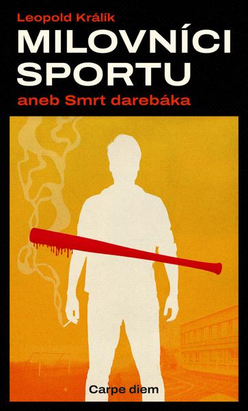 Levně Milovníci sportu aneb smrt darebáka