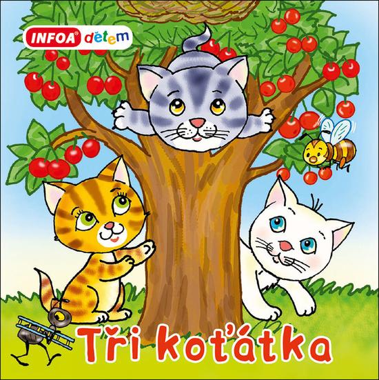 Tři koťátka - 9788075476807