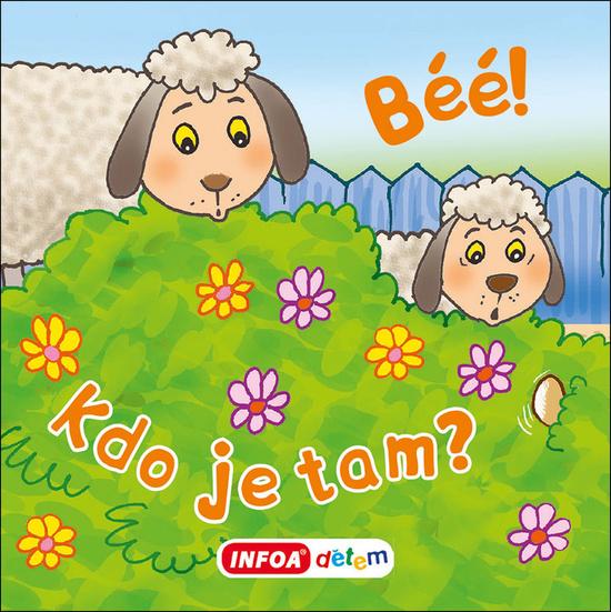 Levně Béé! Kdo je tam?