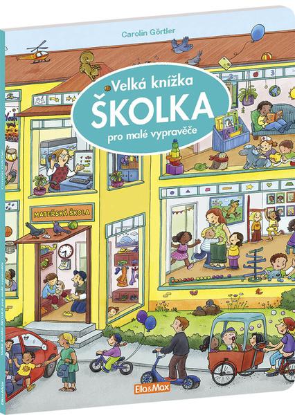 Velká knížka Školka pro malé vypravěče - 9788076770195