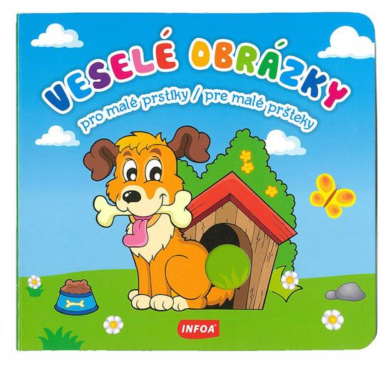 Levně Veselé obrázky pro malé prstíky/pre malé pršteky