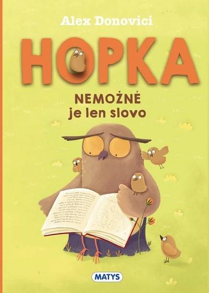 Hopka – Nemožné je len slovo - 9788080886806