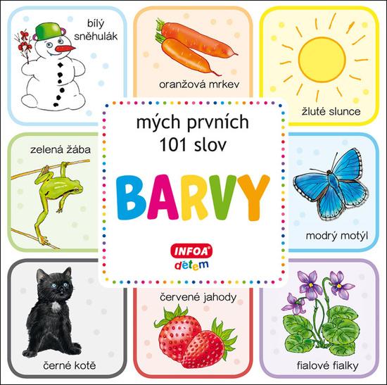 Barvy mých prvních 101 slov - 9788075477019