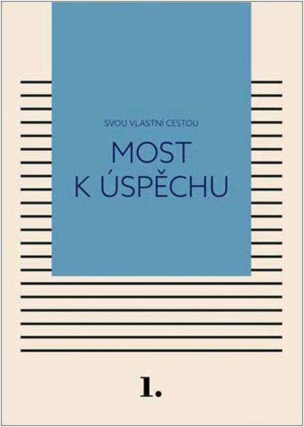 Most k úspěchu - 9788090839106