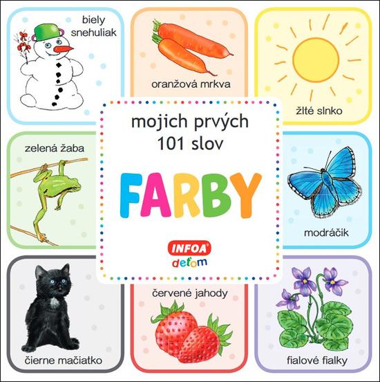 Farby mojich prvých 101 slov - 9788075477040