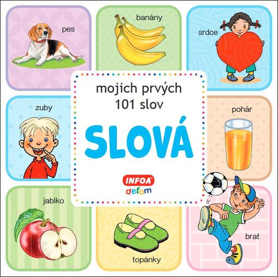 Slová mojich prvých 101 slov - 9788075477057