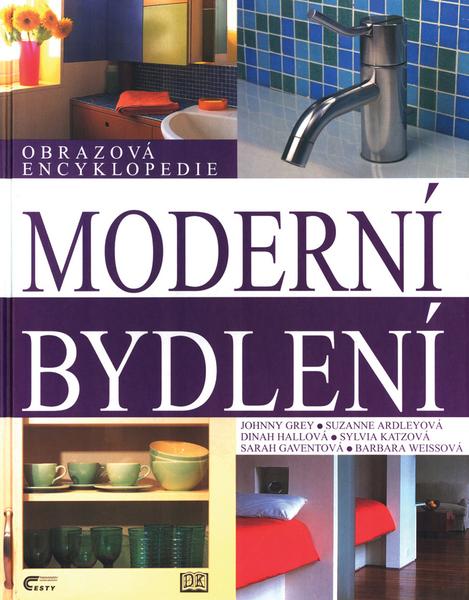 Moderní bydlení, obrazová encyklopedie - 807181377X