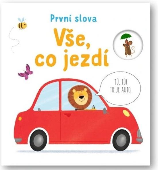 První slova Vše, co jezdí - 9788025630747