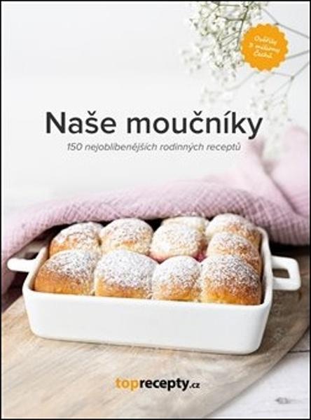 Levně Naše moučníky