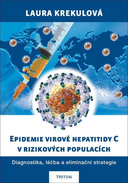 Epidemie virové hepatitidy C v rizikových populací - 9788075539311
