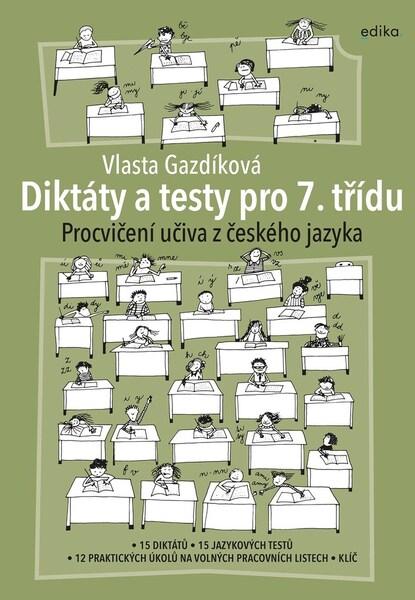 Levně Diktáty a testy pro 7. třídu