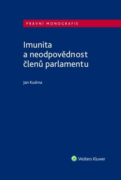 Levně Imunita a neodpovědnost členů parlamentu