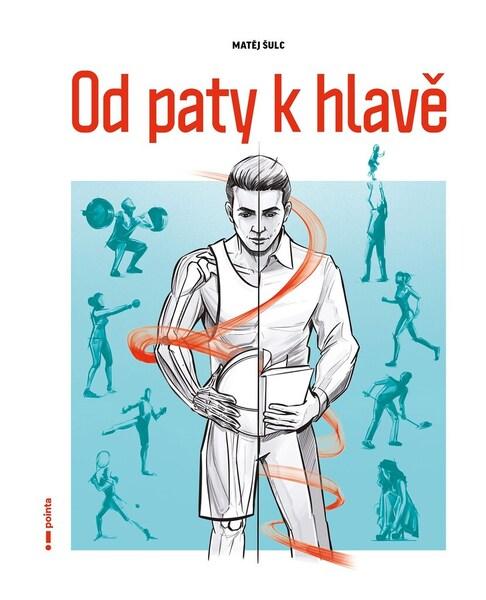 Od paty k hlavě - 9788076504998