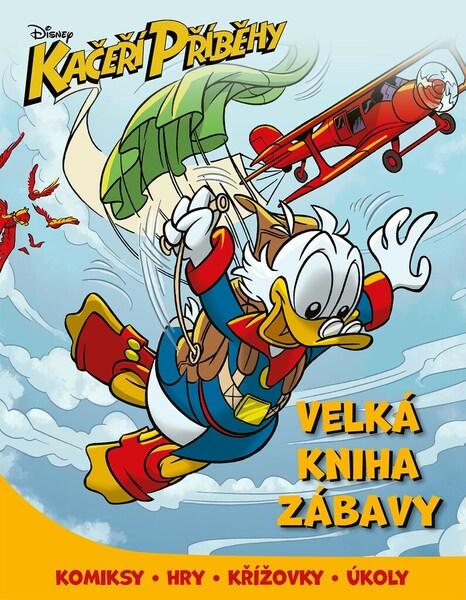 Levně Kačeří příběhy Velká kniha zábavy