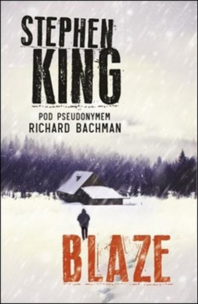 Blaze - King Stephen Bachman Richard - 9788075933232
