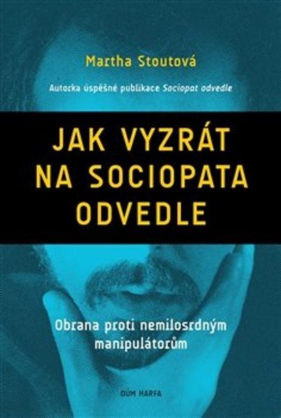Jak vyzrát na sociopata odvedle - 9788090037939