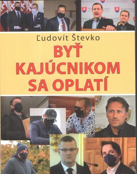 Byť kajúcnikom sa oplatí - 9788097409708